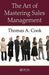 The Art Of Mastering Sales Management by Thomas A. Cook