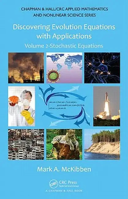 Discovering Evolution Equations with Applications: Volume 2-Stochastic Equations by Mark McKibben