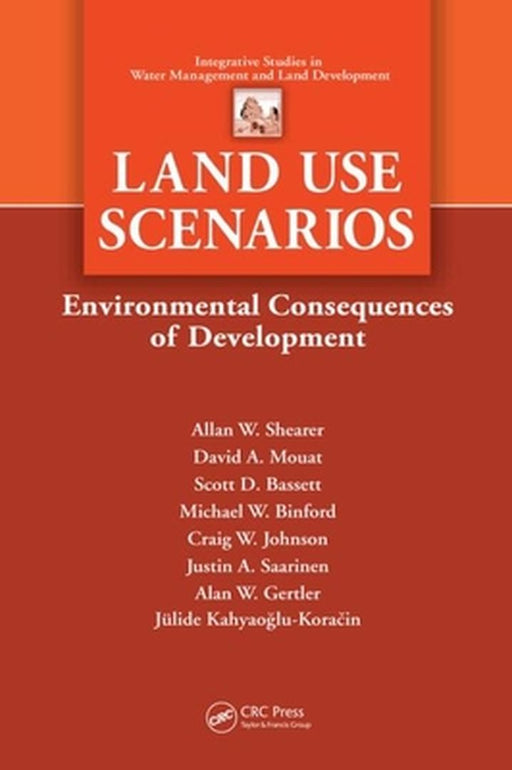 Land Use Scenarios by Alan W. Shearer, Others