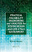 Practical Reliability Engineering and Analysis for System Design and Life-Cycle Sustainment by William Wessels