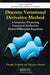 Discrete Variational Derivative Method: A Structure-Preserving Numerical Method for Partial Differential Equations by Daisuke Furihata