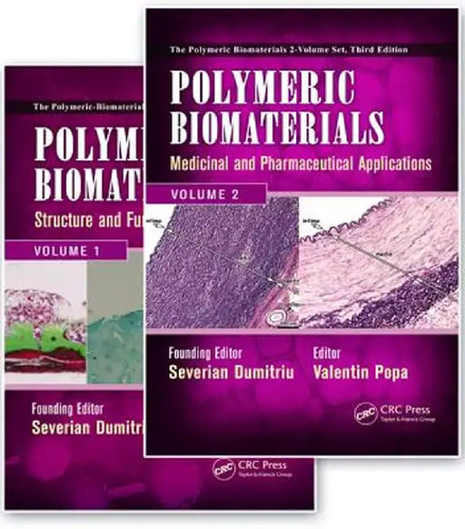 Polymeric Biomaterials: 2 Volume Set by Severian Dumitriu