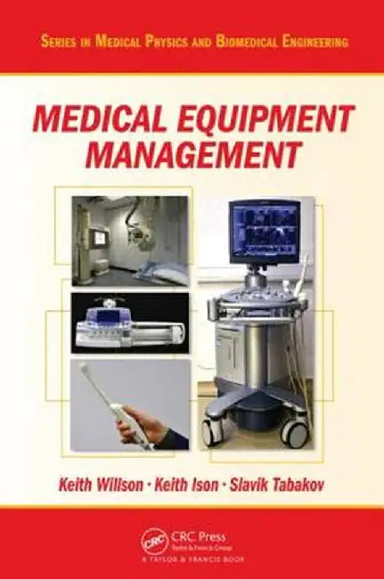 Medical Equipment Management by Keith Willson