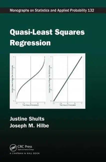 Quasi-Least Squares Regression by Justine Shults
