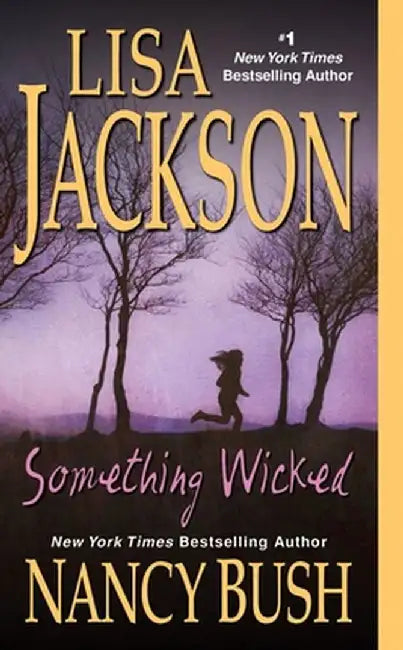 Something Wicked by Lisa Jackson