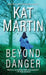 Beyond Danger by Kat Martin