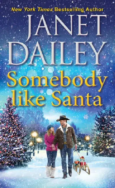 Somebody Like Santa by Janet Dailey