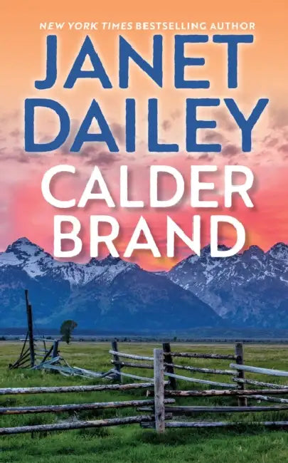 Calder Brand: A Beautifully Written Historical Romance Saga by Janet Dailey
