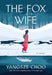 The Fox Wife by Yangsze Choo