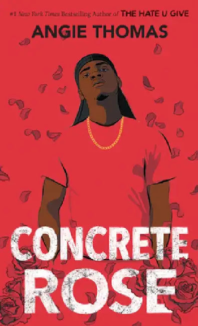 Concrete Rose by Angie Thomas