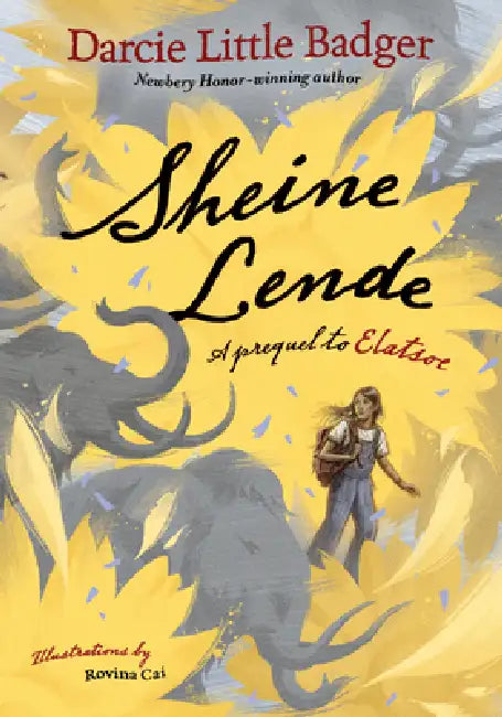Sheine Lende: A Prequel to Elatsoe by Darcie Little Badger