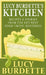 Lucy Burdette's Kitchen: Recipes & Stories from the Key West Food Critic Mysteries by Lucy Burdette