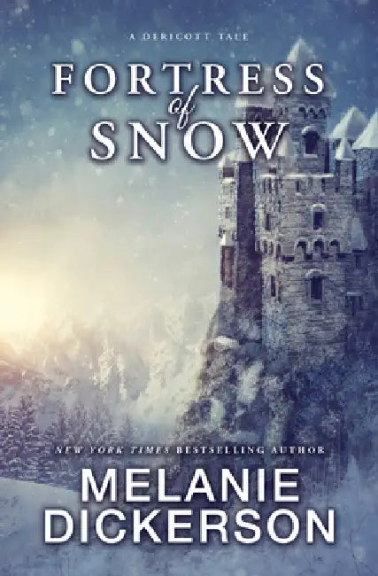 Fortress of Snow by Melanie Dickerson