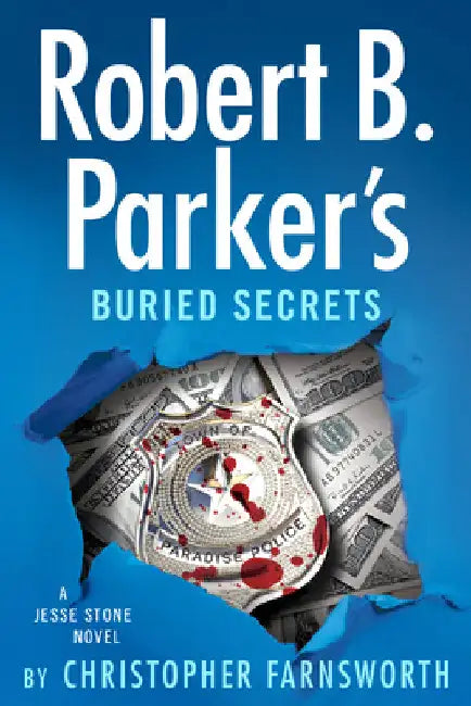 Robert B. Parker's Buried Secrets by Christopher Farnsworth
