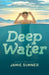 Deep Water by Jamie Sumner