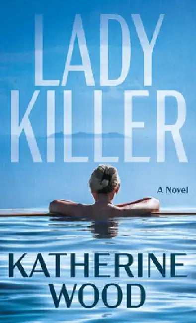 Ladykiller by Katherine Wood