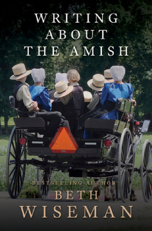 Writing about the Amish & an Amish Adoption by Beth Wiseman