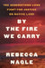 By the Fire We Carry: The Generations-Long Fight for Justice on Native Land by Rebecca Nagle