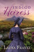 The Indigo Heiress by Laura Frantz