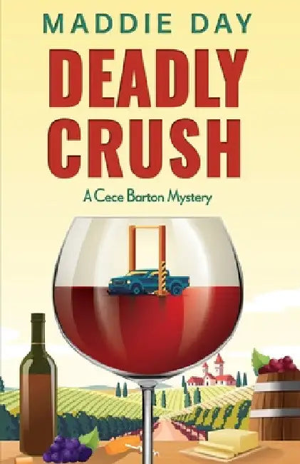 Deadly Crush by Maddie Day