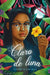 Claro de Luna (the Moonlit Vine) by Elizabeth Santiago