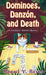 Dominoes, Danzón, and Death by Raquel V. Reyes