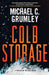 Cold Storage by Michael C. Grumley