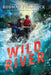 Wild River by Rodman Philbrick