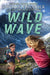 Wild Wave by Rodman Philbrick