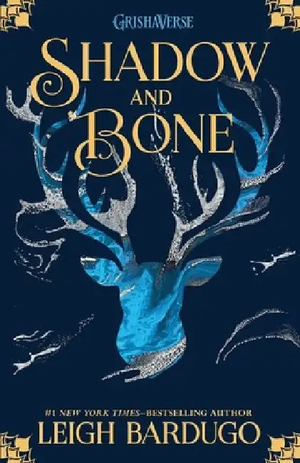 Shadow and Bone by Leigh Bardugo