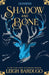 Shadow and Bone by Leigh Bardugo