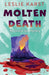 Molten Death by Leslie Karst