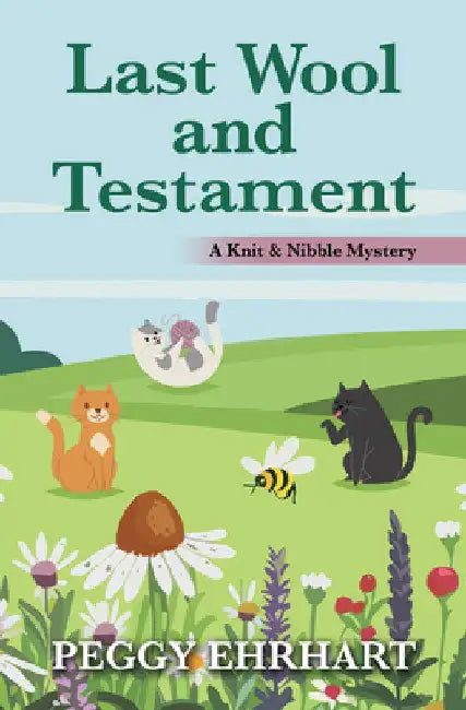 Last Wool and Testament by Peggy Ehrhart