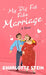 My Big Fat Fake Marriage by Charlotte Stein