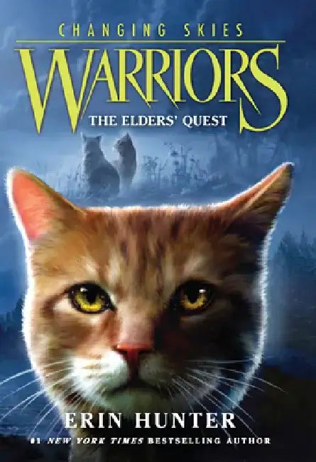 Warriors: Changing Skies #1: The Elders' Quest by Erin Hunter