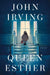 Queen Esther by John Irving