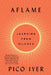 Aflame: Learning from Silence by Pico Iyer