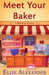 Meet Your Baker by Ellie Alexander