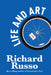 Life and Art: Essays by Richard Russo