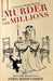 Murder by the Millions by Daryl Wood Gerber