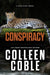 Conspiracy by Colleen Coble