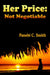 Her Price: Not Negotiable by Panebi C. Smith