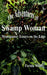The Adventures of Swamp Woman: Menopause: Essays on the Edge by Ferida Wolff