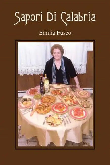 Sapori Di Calabria by Emilia Fusco