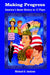 Making Progress: America's Queer History in 12 Plays by Michael D. Jackson