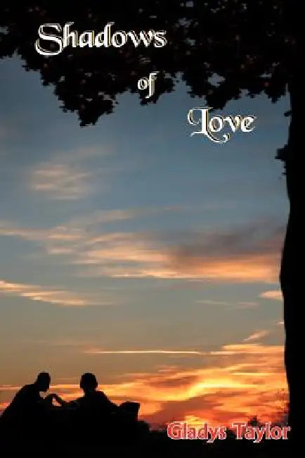 Shadows of Love by Gladys Taylor