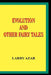 Evolution and Other Fairy Tales by Larry Azar