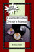 Gourmet Coffee Owner's Manual: Includes the Secrets to Making Perfect Espresso at Home by Nancy Faubel
