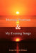 Morning Promises & My Evening Songs by Evelyn Dilworth-Williams