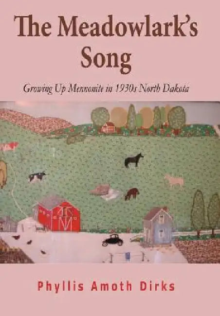 The Meadowlark's Song by Phyllis Amoth Dirks